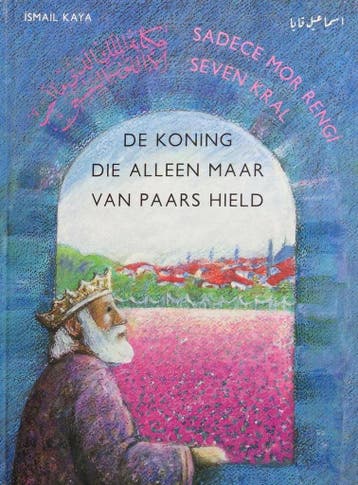 De koning die alleen maar van paars hield 9789070545208 Kaya, Verzenden, Zo goed als nieuw, Kaya