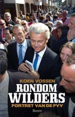 Rondom Wilders 9789461055224 Koen Vossen, Verzenden, Koen Vossen