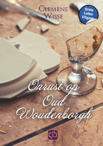 Onrust op Oud Woudenborgh 9789036438827 Clemens Wisse, Verzenden, Clemens Wisse
