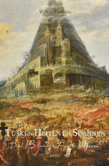 Tusken Heiten En Soannen | Willem Tjerkstra | Nieuw, Verzenden, Nieuw, Willem Tjerkstra