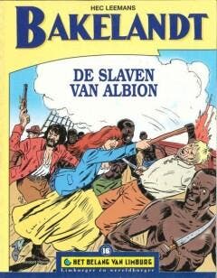 Bakelandt - De Slaven van Albion (Het Belang van Limburg), Boeken, Verzenden, Gelezen, R. Loyen