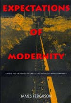 Expectations Modernity 9780520217027 James Ferguson, Verzenden, Gelezen, James Ferguson
