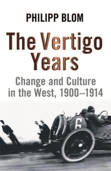 Vertigo Years 9780753825983 Philipp Blom, Verzenden, Philipp Blom
