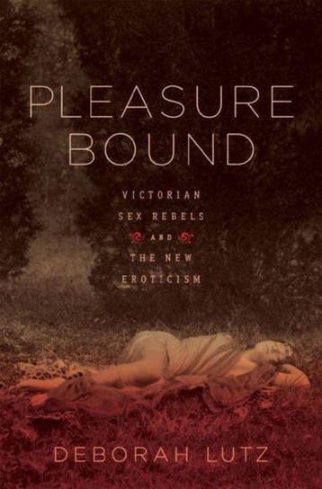 Pleasure Bound 9780393068320 Deborah Lutz, Verzenden, Deborah Lutz