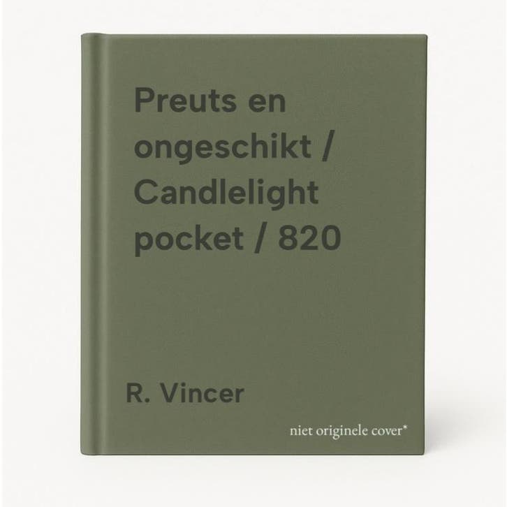 Preuts en ongeschikt / Candlelight pocket / 820 R. Vincer, Boeken, Overige Boeken, Gelezen, Verzenden