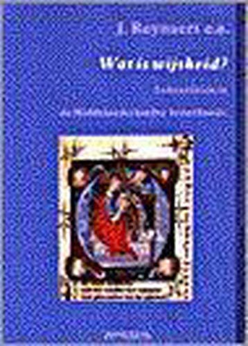 Wat is wijsheid? / Nederlandse literatuur en cultuur in de, Verzenden, Joris Reynaert