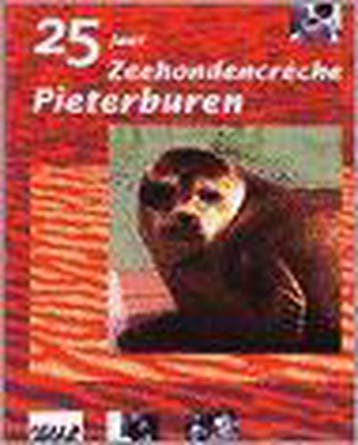 25 jaar Zeehondencreche Pieterburen 9789050280778 Jan Heuff, Verzenden, Zo goed als nieuw, Jan Heuff