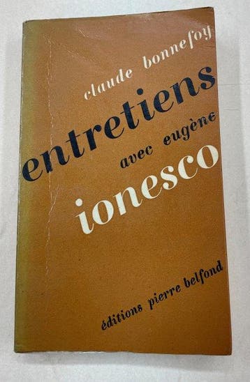 Signé ; Eugène Ionesco; Claude Bonnefoy - Entretiens avec