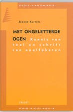 Met ongeletterde ogen / Studies in meertaligheid / 1, Verzenden, Gelezen, J. Kurvers