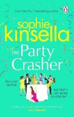 The Party Crasher 9781529176889 Sophie Kinsella, Boeken, Verzenden, Gelezen, Sophie Kinsella