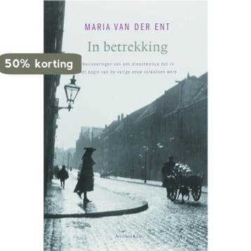 In betrekking 9789047200307 Maria van der Ent, Verzenden, Gelezen, Maria van der Ent