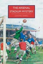 The Arsenal Stadium Mystery 9780712352260 Leonard Gribble, Boeken, Verzenden, Zo goed als nieuw, Leonard Gribble
