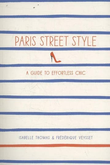 Paris street style 9781419706813 Isabelle Thomas, Verzenden, Isabelle Thomas
