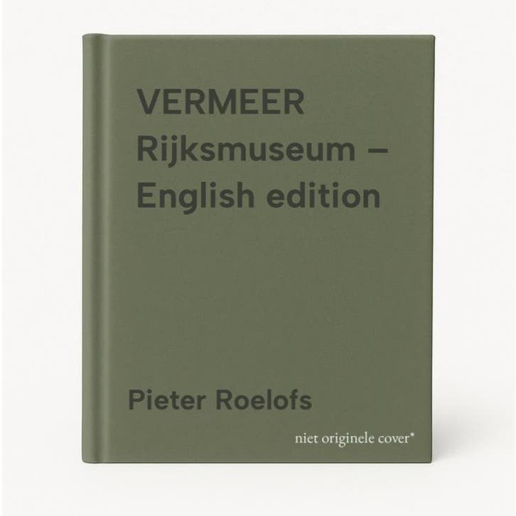 VERMEER Rijksmuseum – English edition 9789464666182, Livres, Langue | Anglais, Envoi