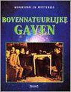 Bovennatuurlijke gaven / Wonderen en mysteries 9789062489152, Verzenden, Zo goed als nieuw, Anette Alkemade