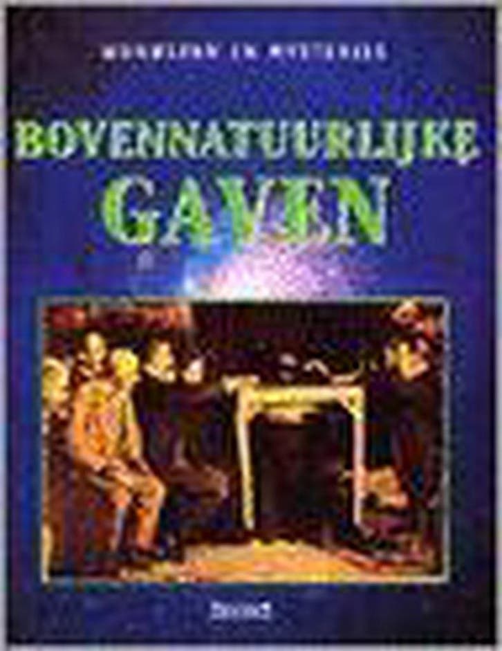 Bovennatuurlijke gaven / Wonderen en mysteries 9789062489152, Livres, Ésotérisme & Spiritualité, Envoi