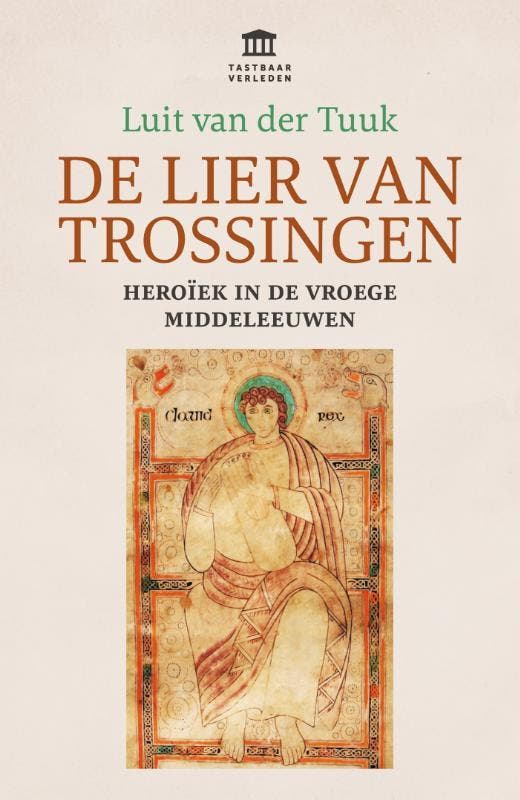 De lier van Trossingen / Tastbaar verleden 9789401914543, Boeken, Geschiedenis | Wereld, Zo goed als nieuw, Verzenden