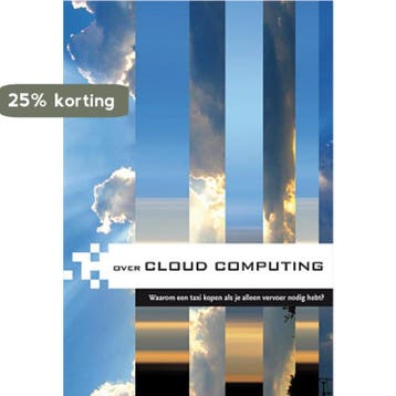 Over cloud computing 9789079272099, Verzenden, Zo goed als nieuw