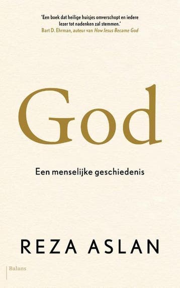 God 9789460038099 Reza Aslan, Verzenden, Reza Aslan