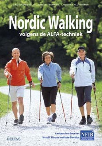 Nordic walking volgens de ALFA-techniek 9789044714470, Verzenden, R. Mittermaier