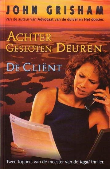 Achter gesloten deuren; de cliënt 9789022986455 John Grisham, Boeken, Verzenden, Gelezen, John Grisham