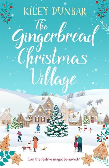 The Gingerbread Christmas Village 9781804364598 Kiley Dunbar, Verzenden, Gelezen, Kiley Dunbar