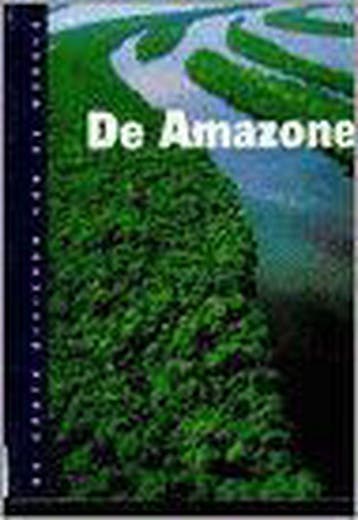 De Amazone / Grote rivieren van de wereld 9789053902035, Verzenden, Fabienne Pavia