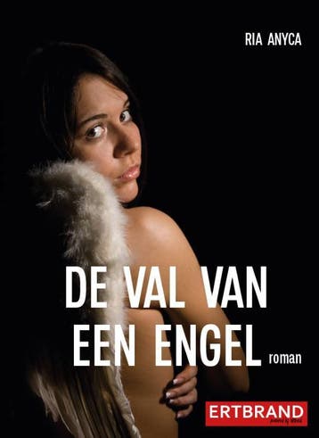 De val van een engel 9789493292048 Ria Anyca, Verzenden, Zo goed als nieuw, Ria Anyca