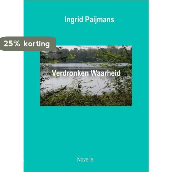 Verdronken Waarheid 9789492010254 Ingrid Paijmans, Livres, Littérature, Envoi