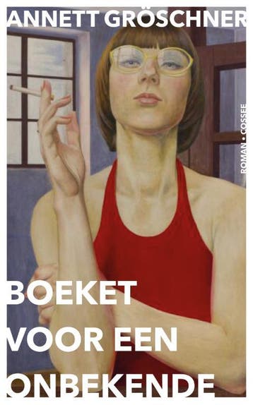 Boeket voor een onbekende 9789464522679 Annett Gröschner, Verzenden, Annett Gröschner
