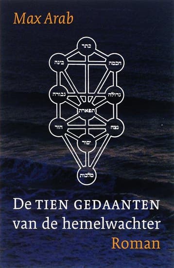 De tien gedaanten van de hemelwachter 9789043511803 M. Arab, Verzenden, Gelezen, M. Arab
