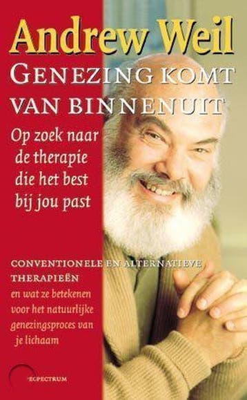 Genezing komt van binnen uit - Andrew Weil - 9789027466723 -, Verzenden, Nieuw