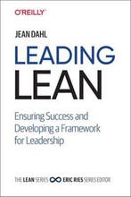 Leading Lean Ensuring Success and Developing a Framework for, Verzenden, Zo goed als nieuw, Jean Dahl