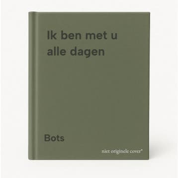 Ik ben met u alle dagen 9789065973245 Bots, Verzenden, Bots