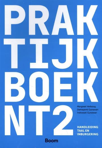 Praktijkboek NT2 9789024432875 Margreet Verboog, Verzenden, Margreet Verboog