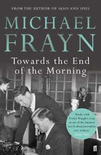Towards the End of the Morning 9780571315871 Michael Frayn, Verzenden, Gelezen, Michael Frayn
