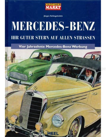 MERCEDES-BENZ, IHR GUTER STERN AUF ALLEN STRASSEN, VIER, Nieuw