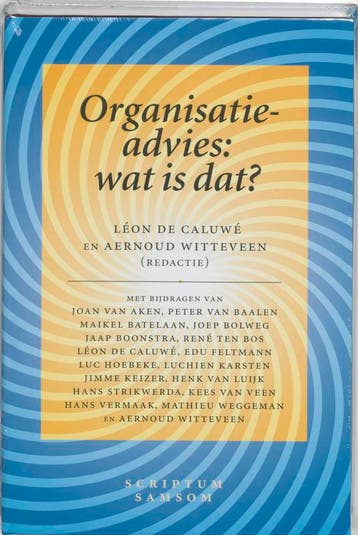 Organisatieadvies: wat is dat? 9789055942190, Verzenden