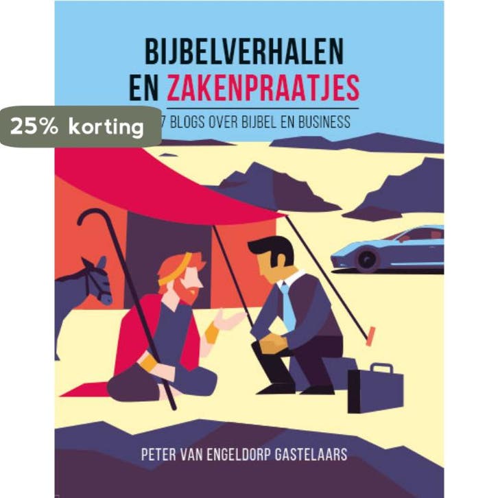 Bijbelverhalen en zakenpraatjes 9789463691970, Boeken, Godsdienst en Theologie, Gelezen, Verzenden