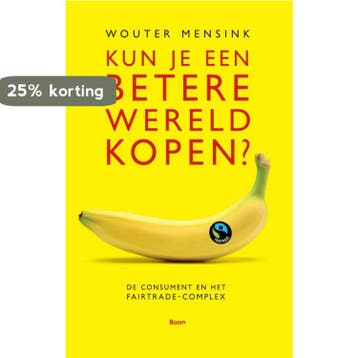Kun je een betere wereld kopen? 9789089534521 Wouter Mensink, Verzenden, Wouter Mensink