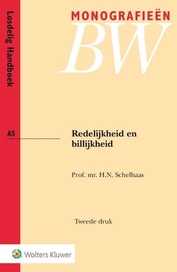 Redelijkheid en billijkheid / Monografieen BW 9789013133530, Boeken, Verzenden, Zo goed als nieuw, H.N. Schelhaas