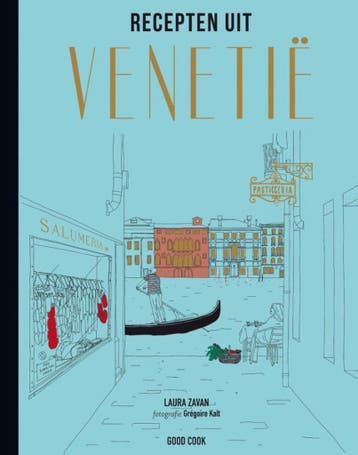 Recepten uit Venetië 9789461431004 Laura Zavan, Verzenden, Gelezen, Laura Zavan