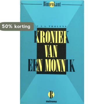Kroniek van een monnik / Binnenkant / dl. 1 9789021145013, Verzenden, Gelezen, C.J.A. Tholens