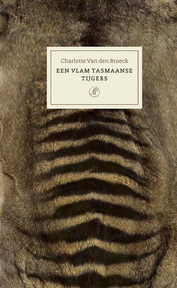 Een vlam Tasmaanse tijgers 9789029542760, Boeken, Verzenden, Gelezen, Charlotte Van den Broeck