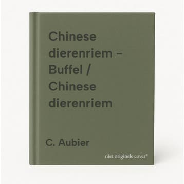 Chinese dierenriem - Buffel / Chinese dierenriem C. Aubier, Verzenden, Gelezen, C. Aubier