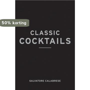 Classic Cocktails 9781402739101 Salvatore Calabrese, Verzenden, Gelezen, Salvatore Calabrese