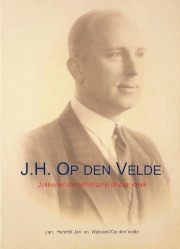 J.H. Op den Velde, Deelnemer aan het Verzet in de Zaanstreek, Verzenden, Zo goed als nieuw, Wijbrand Op den Velde