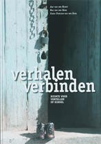 Verhalen verbinden 9789065085689 Bert van den Berg, Boeken, Studieboeken en Cursussen, Verzenden, Zo goed als nieuw, Bert van den Berg