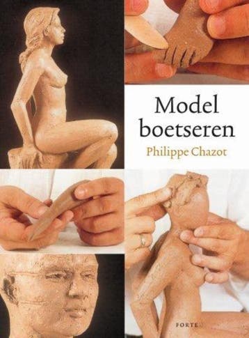 Model boetseren 9789058779311 Philippe Chazot, Verzenden, Gelezen, Philippe Chazot