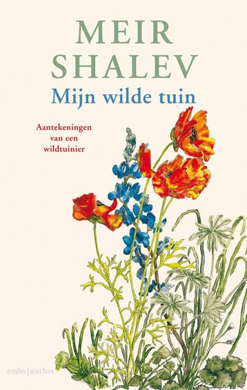 Mijn wilde tuin 9789026341434 Meir Shalev, Verzenden, Meir Shalev